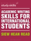 Academic Writing Skills for International Students By Siew Hean Read Cover Image