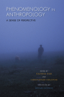 Phenomenology in Anthropology: A Sense of Perspective Cover Image