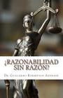¿Razonabilidad sin razón?: Análisis a la fracción XXX del artículo 28 de la Ley del Impuesto Sobre la Renta para determinar su razonabilidad o no By Marcos Guillermo Robertson Andrade Cover Image