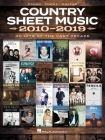 Country Sheet Music 2010-2019: Piano/Vocal/Guitar Songbook Cover Image