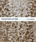 Collected Letters: An Installation by Liu Jianhua By Pedro Moura Carvalho (Editor), Jay Xu (Contribution by), Linda Shen Lei (Contribution by) Cover Image