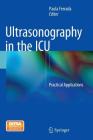 Ultrasonography in the ICU: Practical Applications Cover Image