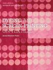Dyeing and Screen-Printing on Textiles: Revised and Updated Cover Image