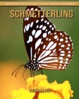 Schmetterling: Sagenhafte Bilder und lustige Fakten für Kinder By Cynthia Fry Cover Image