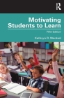 Motivating Students to Learn By Kathryn Wentzel Cover Image