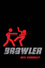 Brawler By Neil Connelly Cover Image