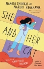 She and Her Cat: Stories By Makoto Shinkai, Naruki Nagakawa, Ginny Tapley Takemori (Translated by) Cover Image