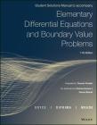 Elementary Differential Equations and Boundary Value Problems, Student Solutions Manual Cover Image