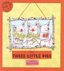 The Three Little Pigs (Paul Galdone Nursery Classic) By Paul Galdone, Joanna C. Galdone Cover Image