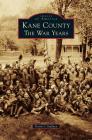 Kane County: The War Years Cover Image