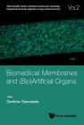 Biomedical Membranes and (Bio)Artificial Organs By Dimitrios Stamatialis (Editor) Cover Image