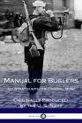 Manual for Buglers (Illustrated) Cover Image
