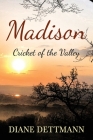 Madison: Cricket of the Valley Cover Image