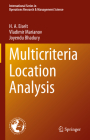 Multicriteria Location Analysis By H. a. Eiselt, Vladimir Marianov, Joyendu Bhadury Cover Image