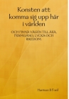 Konsten att komma sig upp här i världen By Harrison B. Ford Cover Image