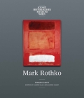 Mark Rothko: Toward Clarity By Sabine Haag (Editor), Jasper Sharp (Editor), Christopher Rothko (Introduction by), Thomas E. Crow (Contributions by), Anja Heitzer (Contributions by) Cover Image