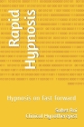 Rapid Hypnosis: Hypnosis on fast forward Cover Image