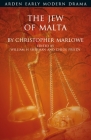 The Jew of Malta (Arden Early Modern Drama) Cover Image