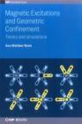 Magnetic Excitations and Geometric Confinement: Theory and Simulations (Iop Expanding Physics) By Gary Wysin Cover Image