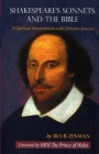 Shakespeare's Sonnets and the Bible: A Spiritual Interpretation with Christian Sources By Ira B. Zinman, Chales the Prince of Wales (Foreword by) Cover Image
