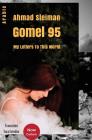 Gomel 95 - my letters to this world ( Author: Ahmad Sleiman) Arabic Edition - Center Now Culture Cover Image