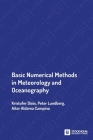 Basic Numerical Methods in Meteorology and Oceanography Cover Image