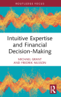 Intuitive Expertise and Financial Decision-Making Cover Image
