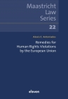 Remedies for Human Rights Violations by the European Union (Maastricht Law Series #22) Cover Image