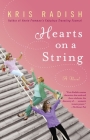 Hearts on a String: A Novel Cover Image