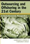 Outsourcing and Offshoring in the 21st Century: A Socio-Economic Perspective Cover Image