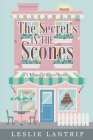 The Secret's in the Scones: A Whimsical Bakery Mystery By Leslie Lantrip Cover Image