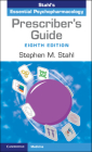 Prescriber's Guide: Stahl's Essential Psychopharmacology Cover Image