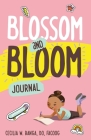 Blossom and Bloom Journal By Cecilia Banga Cover Image