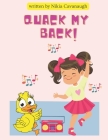 Quack My Back By Nikia Cavanaugh Cover Image