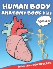 Human body anatomy book kids: Human body anatomy book, Human body anatomy coloring book for kids ages 4-8, anatomy coloring book, anatomy coloring b By Joseph Column Cover Image