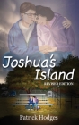 Joshua's Island By Patrick Hodges Cover Image