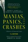 Manias, Panics, and Crashes: A History of Financial Crises, Seventh Edition By Robert Z. Aliber, Charles P. Kindleberger Cover Image