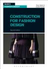 Construction for Fashion Design (Basics Fashion Design) Cover Image