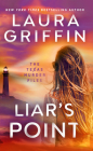 Liar's Point (The Texas Murder Files #5) By Laura Griffin Cover Image