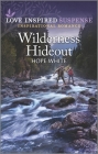 Wilderness Hideout: An Uplifting Romantic Suspense Cover Image