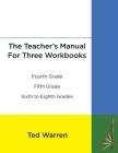 The Teacher's Manual For Three Workbooks By Ted Warren Cover Image