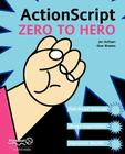 ActionScript Zero to Hero Cover Image