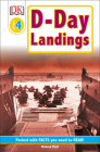 DK Readers L4: D-Day Landings: The Story of the Allied Invasion: The Story of the Allied Invasion (DK Readers Level 4) Cover Image