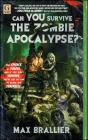 Can You Survive the Zombie Apocalypse? By Max Brallier Cover Image