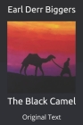 The Black Camel: Original Text By Earl Derr Biggers Cover Image