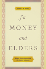 For Money and Elders: Ritual, Sovereignty, and the Sacred in Kenya  By Robert W. Blunt Cover Image