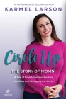 Circle Up: A Tale of Transformation, Beating the Odds and Changing the World, the Story of Momni Cover Image