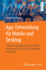 App-Entwicklung Für Mobile Und Desktop: Software Engineering Mit .Net Maui Und Comet Für Ios, Android, Windows Und macOS Cover Image