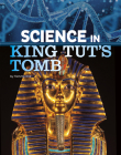 Science in King Tut's Tomb By Tammy Enz Cover Image