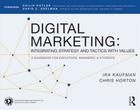 Digital Marketing: Integrating Strategy and Tactics with Values, a Guidebook for Executives, Managers, and Students Cover Image
